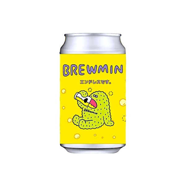 BREWMIN' エンドレスです。