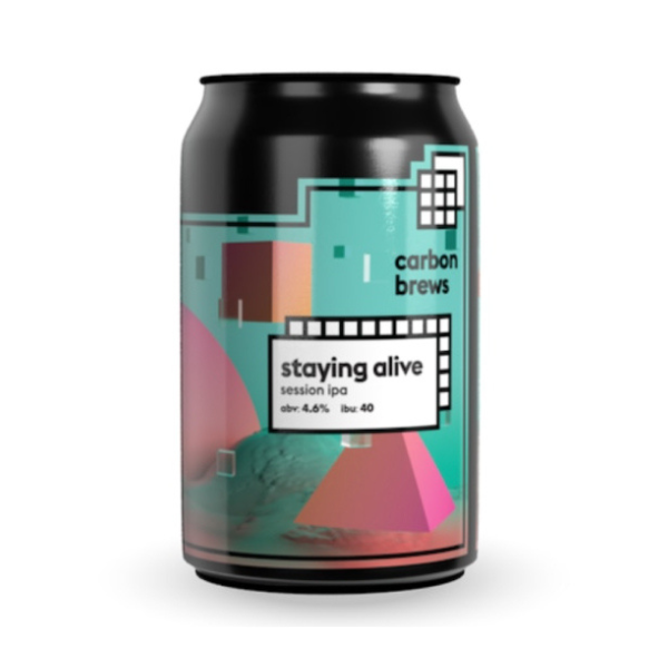 carbon brews Staying Alive